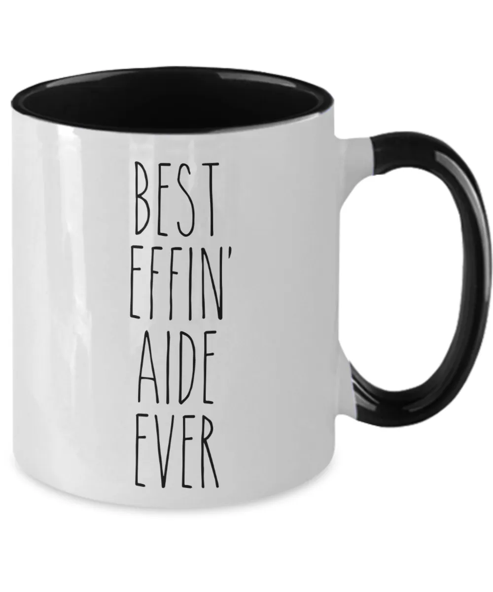 Gift For Aide Best Effin' Aide Ever Mug Two-Tone Coffee Cup Funny Coworker Gifts